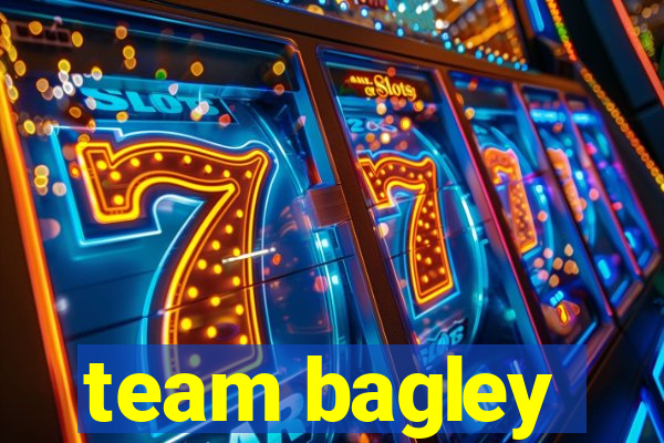 team bagley