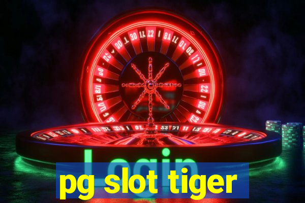 pg slot tiger