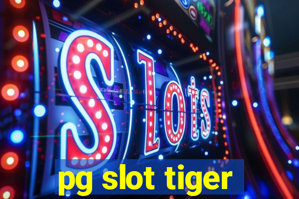 pg slot tiger