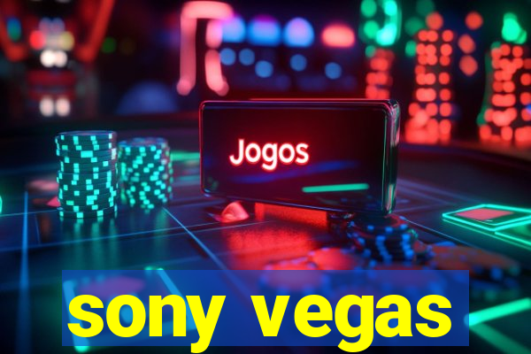 sony vegas