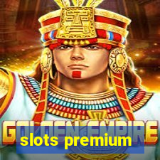 slots premium