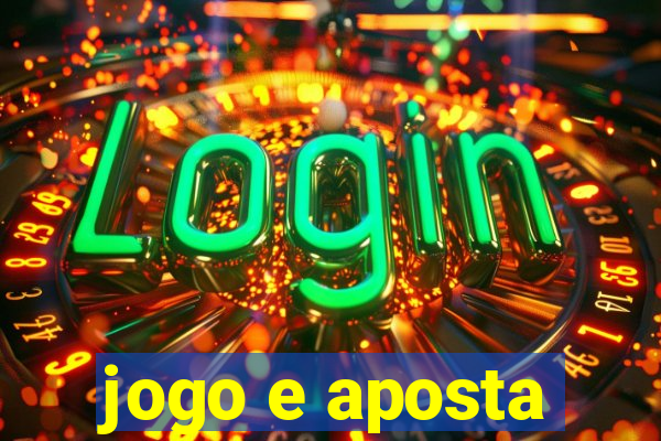 jogo e aposta