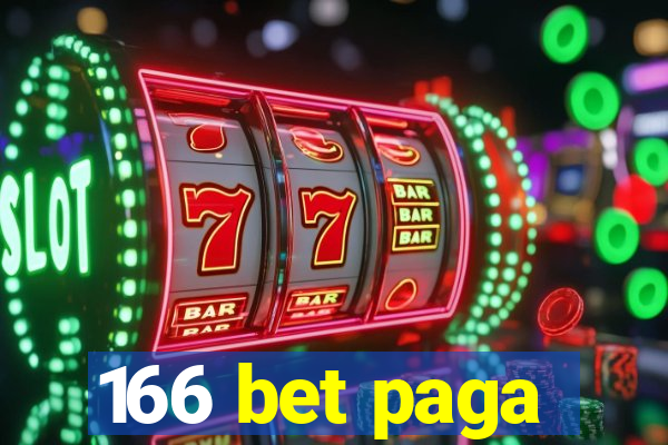 166 bet paga