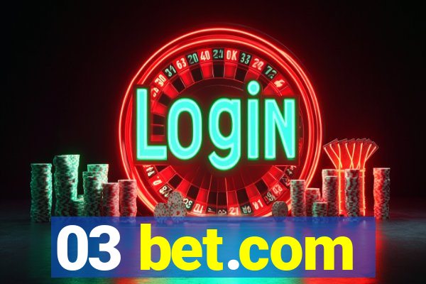 03 bet.com