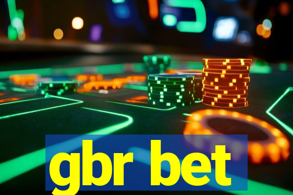 gbr bet