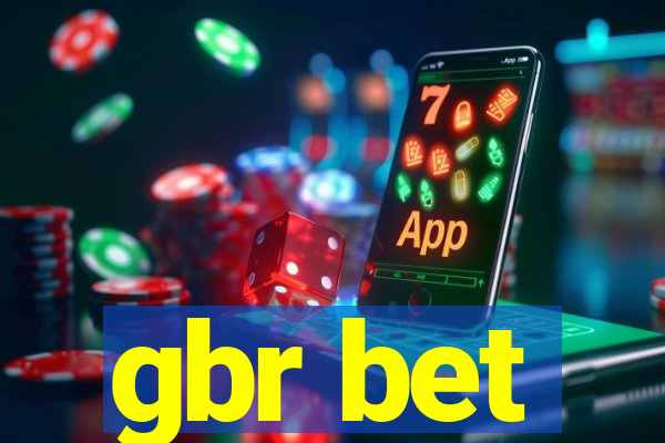 gbr bet