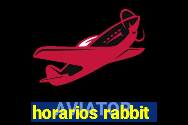 horarios rabbit