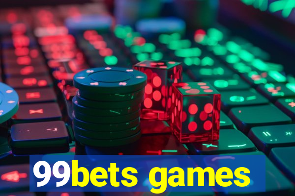 99bets games