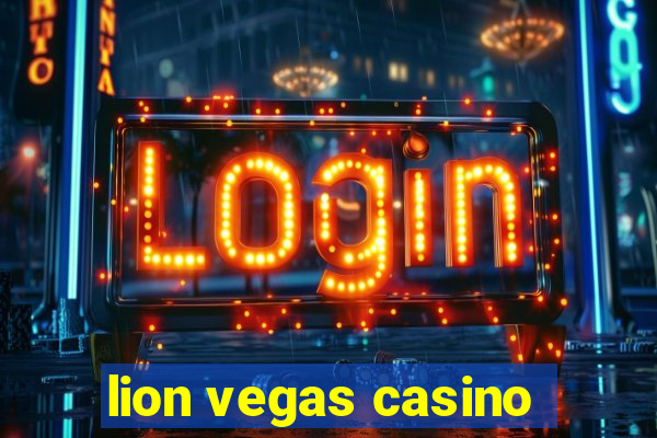 lion vegas casino