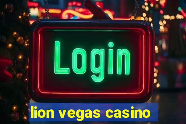 lion vegas casino