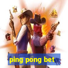 ping pong bet