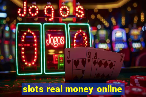 slots real money online