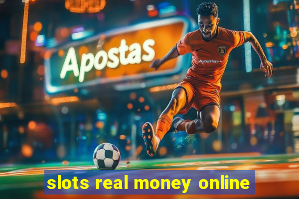 slots real money online