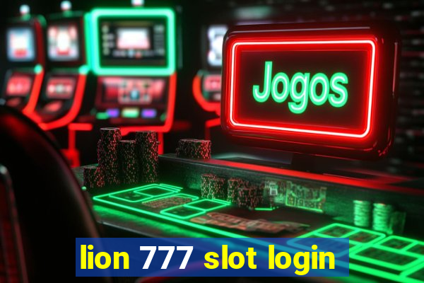 lion 777 slot login