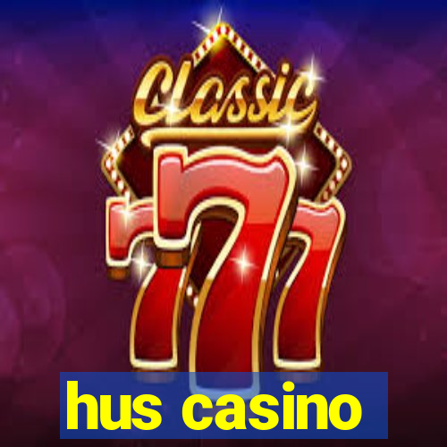 hus casino