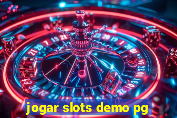 jogar slots demo pg