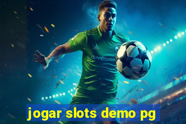 jogar slots demo pg