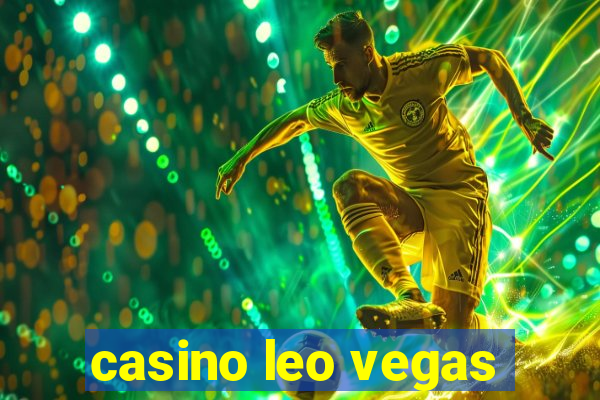 casino leo vegas