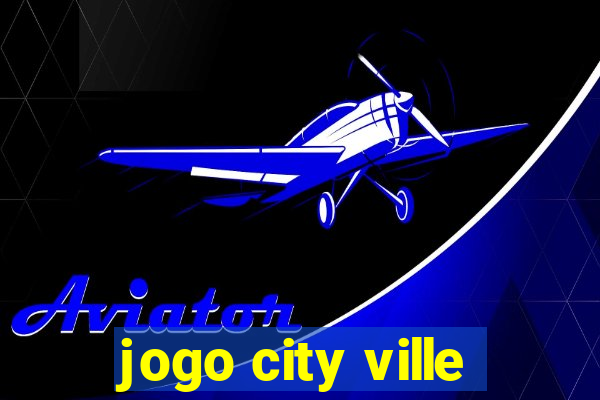 jogo city ville