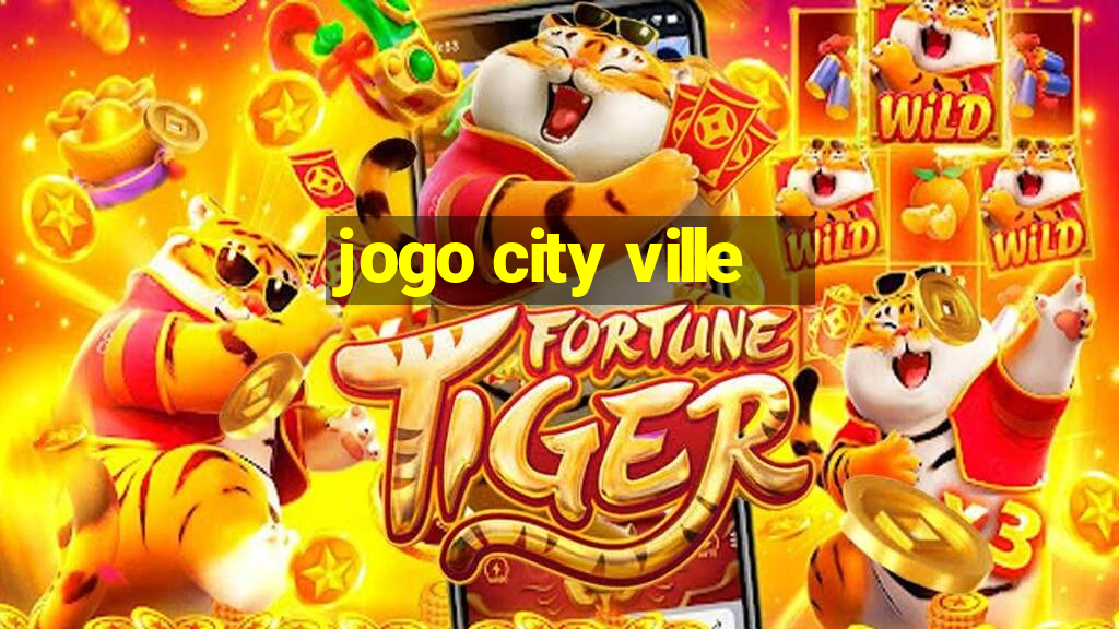 jogo city ville