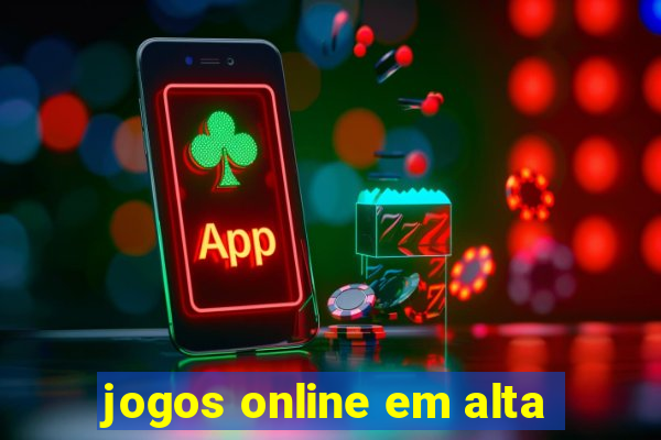 jogos online em alta