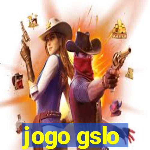 jogo gslo