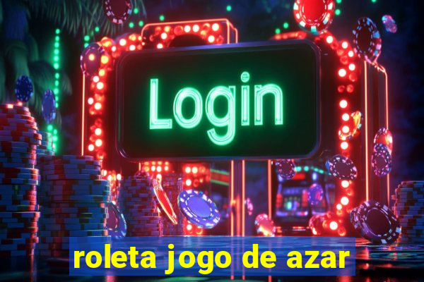 roleta jogo de azar