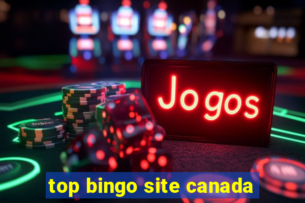 top bingo site canada