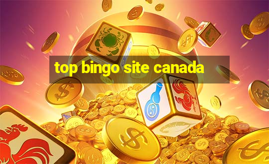 top bingo site canada