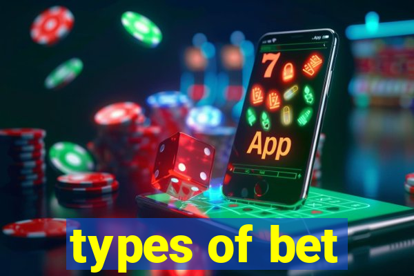 types of bet