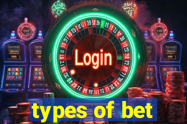 types of bet