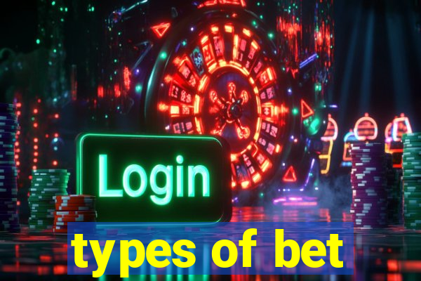 types of bet