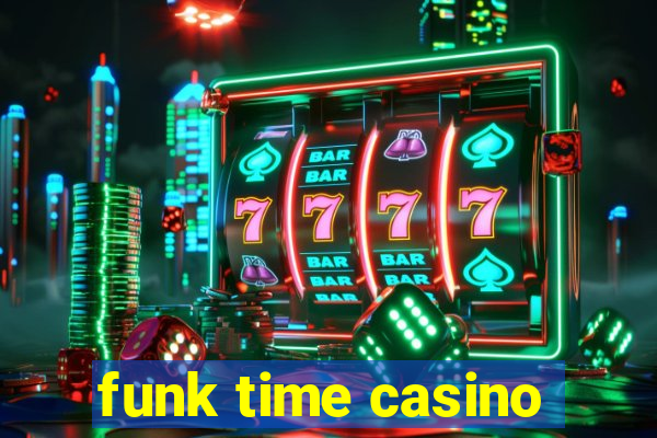 funk time casino