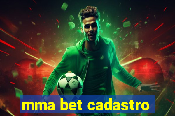 mma bet cadastro