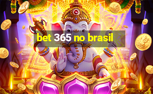 bet 365 no brasil