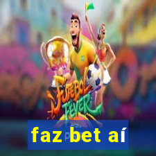 faz bet aí