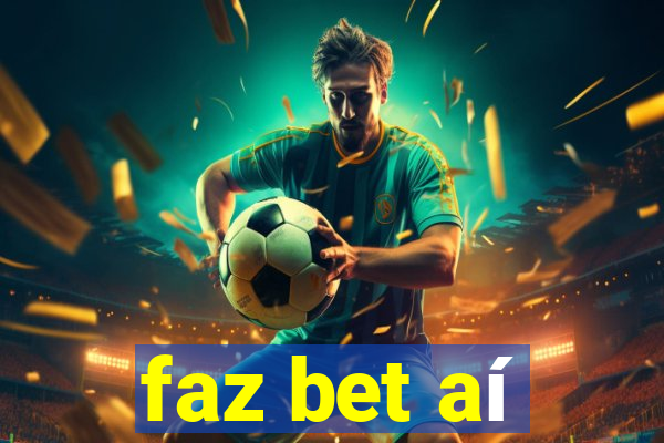 faz bet aí