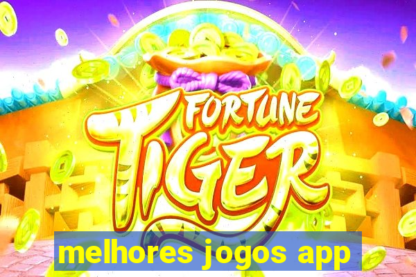 melhores jogos app