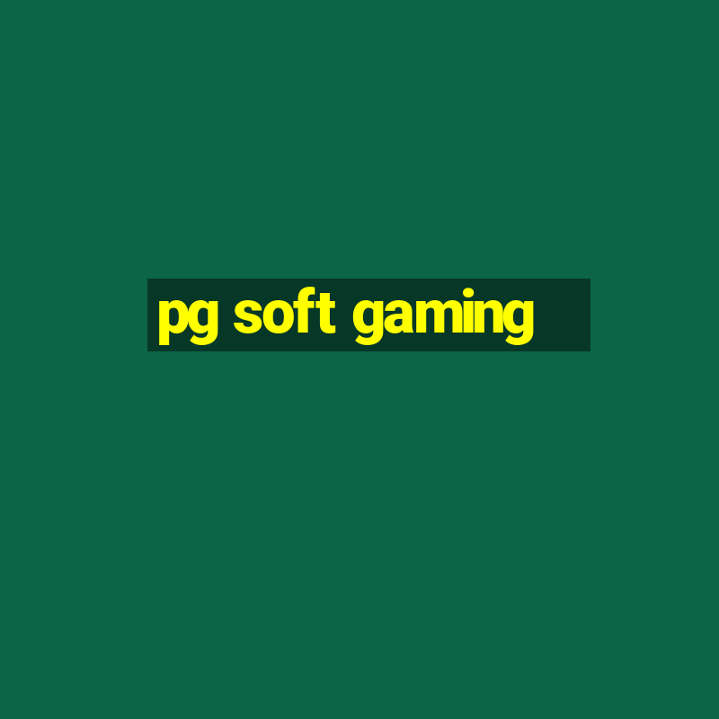 pg soft gaming