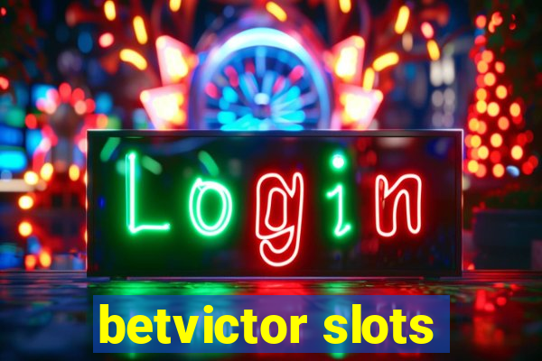 betvictor slots