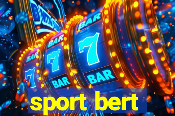 sport bert