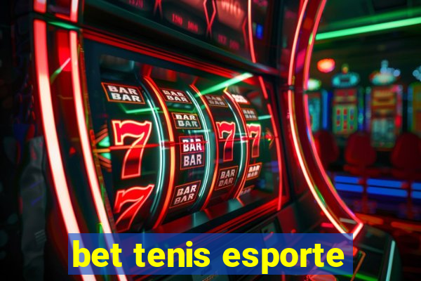 bet tenis esporte