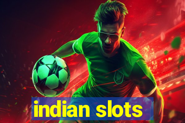 indian slots