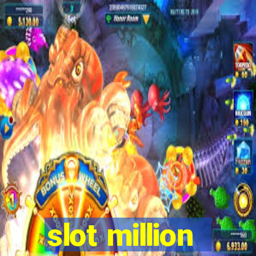 slot million