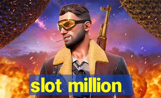 slot million