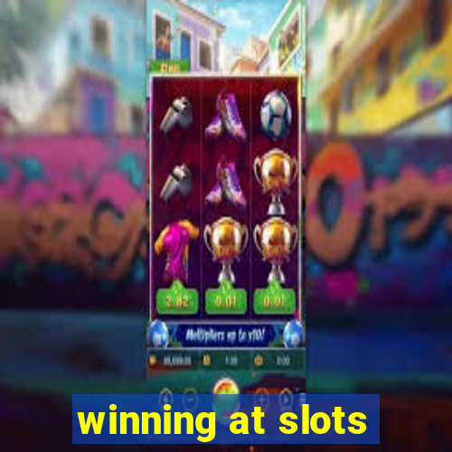 winning at slots