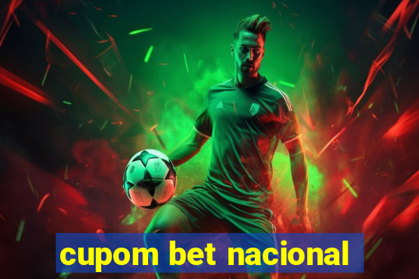 cupom bet nacional