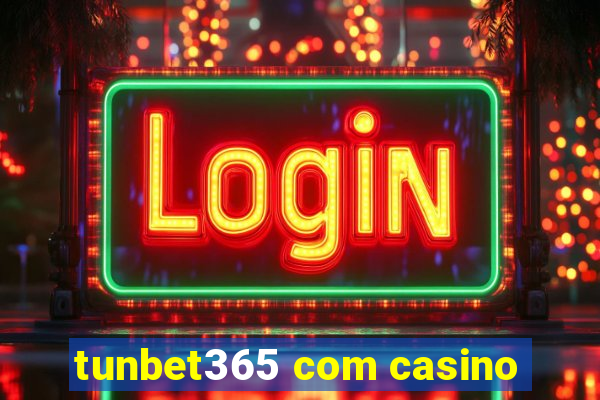 tunbet365 com casino