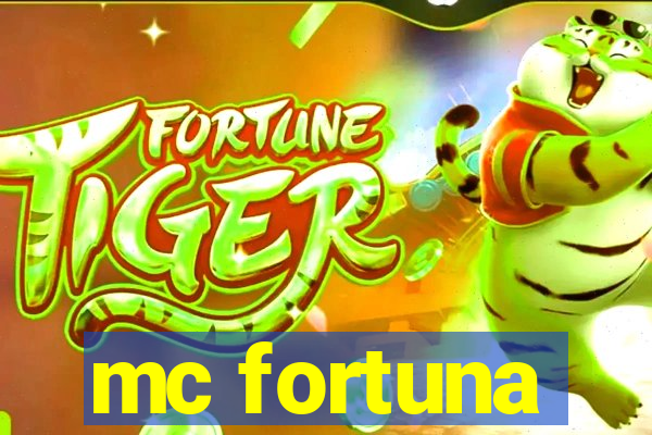 mc fortuna