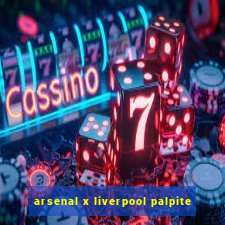 arsenal x liverpool palpite